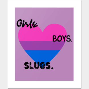 Girls. Boys. Slugs. Posters and Art